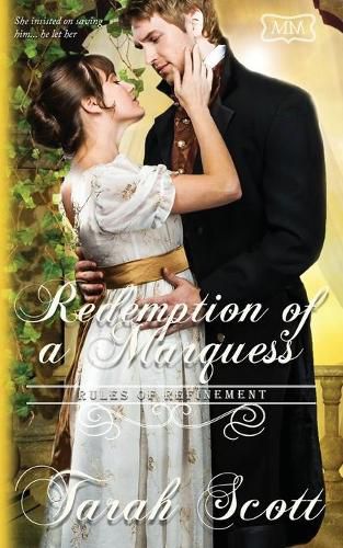 Cover image for Redemption of a Marquess: Rules of Refinement The Marriage Maker: Rules of Refinement The Marriage Maker