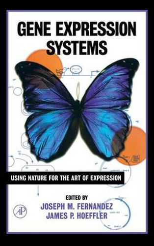 Cover image for Gene Expression Systems: Using Nature for the Art of Expression