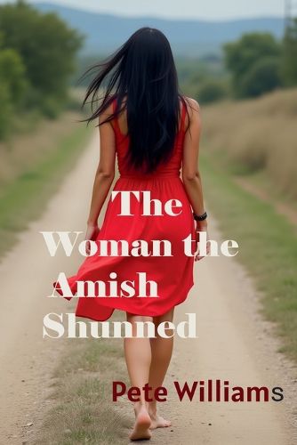 Cover image for Tje Woman the Amish Shunned Large Print