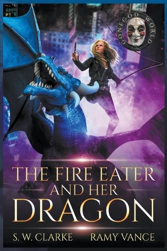 The Fire Eater and Her Dragon