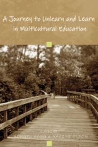 Cover image for A Journey to Unlearn and Learn in Multicultural Education