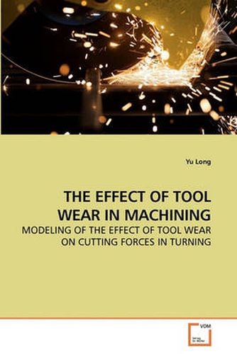 Cover image for THE Effect of Tool Wear in Machining