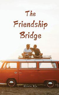 Cover image for The Friendship Bridge