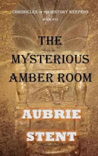 Cover image for The Mysterious Amber Room (BW)