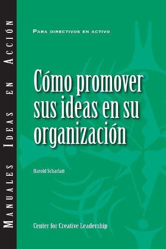 Cover image for Selling Your Ideas to Your Organization (International Spanish)