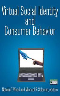 Cover image for Virtual Social Identity and Consumer Behavior