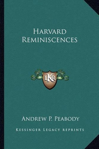 Harvard Reminiscences