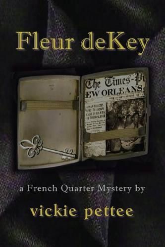 Cover image for Fleur deKey: a French Quarter Mystery