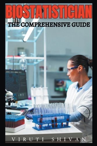 Cover image for Biostatistician - The Comprehensive Guide