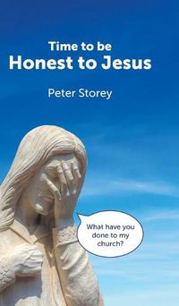 Cover image for Time to be Honest to Jesus