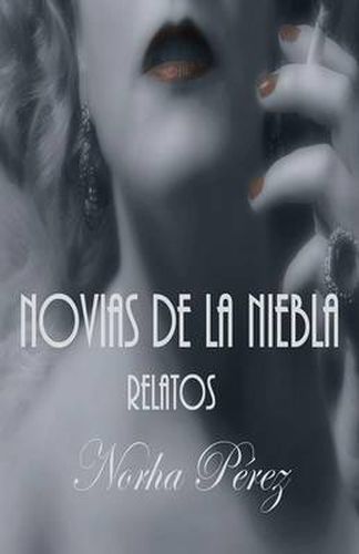 Cover image for Novias de La Niebla: Relatos