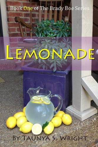 Lemonade: Book One of the Brady Boe Series