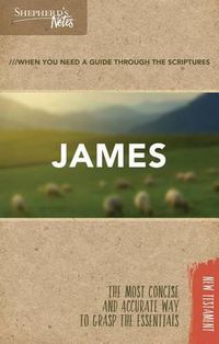 Cover image for Shepherd's Notes: James