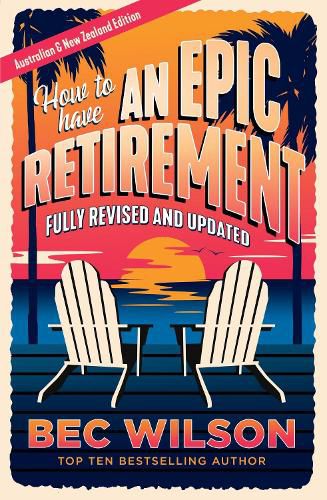Cover image for How to Have an Epic Retirement