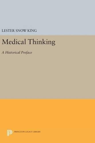 Cover image for Medical Thinking: A Historical Preface