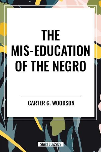 Cover image for The Mis-Education of the Negro
