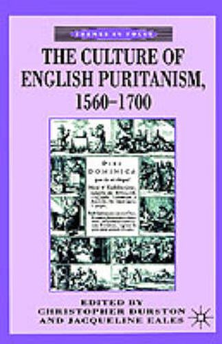 Cover image for The Culture of English Puritanism, 1560-1700