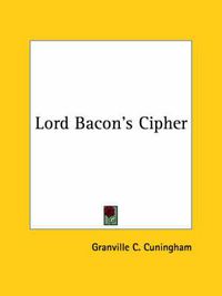 Cover image for Lord Bacon's Cipher