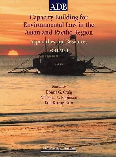 Cover image for Capacity Building for Environmental Law in the Asian and Pacific Regions: Approaches and Sources