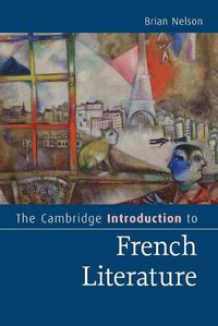 Cover image for The Cambridge Introduction to French Literature