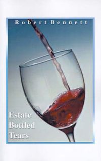 Cover image for Estate Bottled Tears