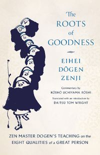 Cover image for The Roots of Goodness