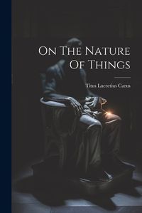 Cover image for On The Nature Of Things
