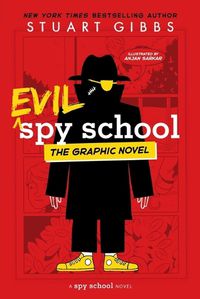 Cover image for Evil Spy School the Graphic Novel