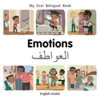 Cover image for My First Bilingual Book-Emotions (English-Arabic)