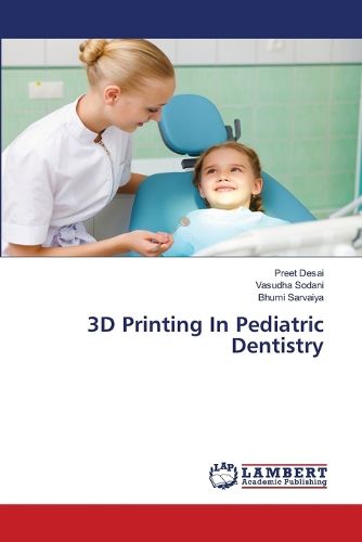 Cover image for 3D Printing In Pediatric Dentistry