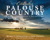 Cover image for Celebrating Palouse Country