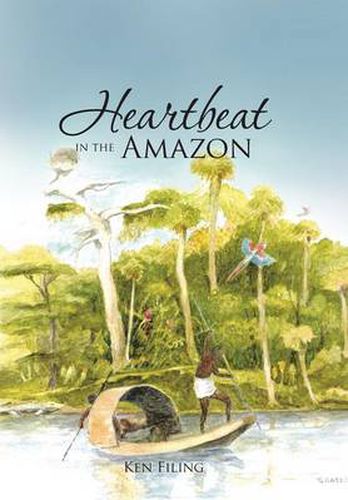 Cover image for Heartbeat in the Amazon