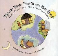 Cover image for Throw Your Tooth on the Roof