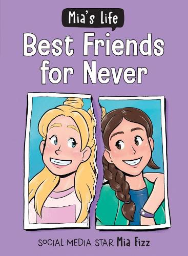 Cover image for Mia's Life: Best Friends for Never