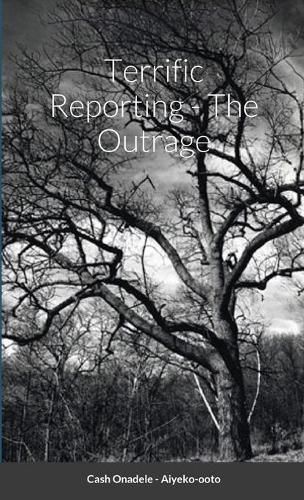 Cover image for Terrific Reporting - The Outrage