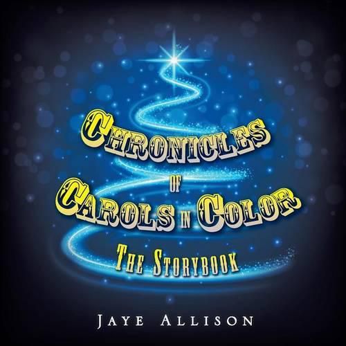 Cover image for Chronicles of Carols in Color