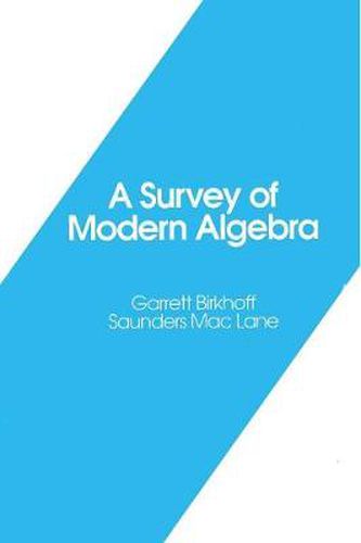 Cover image for A Survey of Modern Algebra