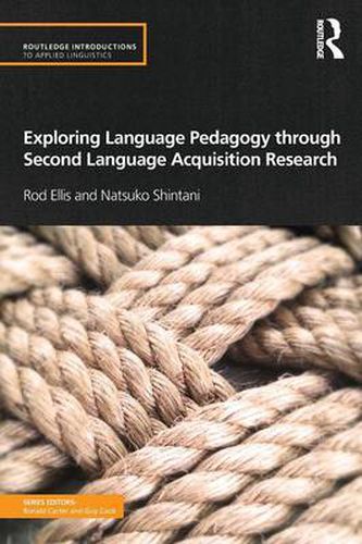 Cover image for Exploring Language Pedagogy through Second Language Acquisition Research