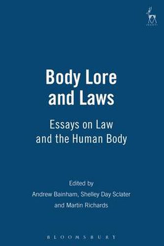 Cover image for Body Lore and Laws: Essays on Law and the Human Body