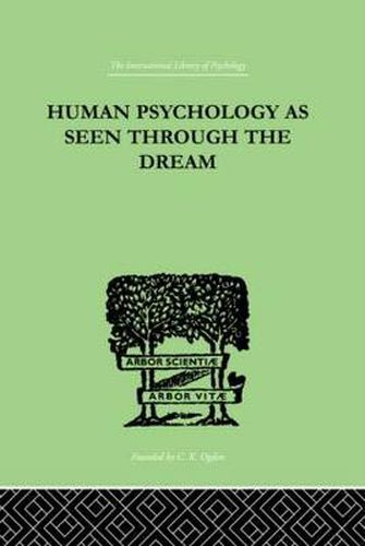 Cover image for Human Psychology As Seen Through The Dream