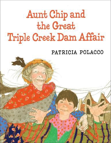 Cover image for Aunt Chip and the Great Triple Creek Dam Affair