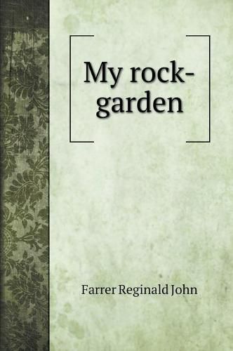 My rock-garden