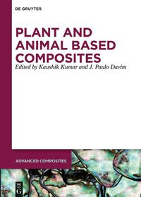 Cover image for Plant and Animal Based Composites