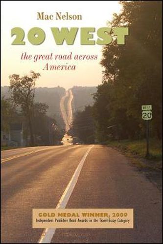 Cover image for Twenty West: The Great Road Across America