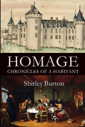 Homage: Chronicles of a Habitant