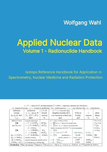 Cover image for Applied Nuclear Data, Volume 1 - Radionuclide Handbook, Edition 10