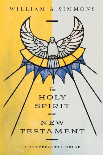 Cover image for The Holy Spirit in the New Testament - A Pentecostal Guide