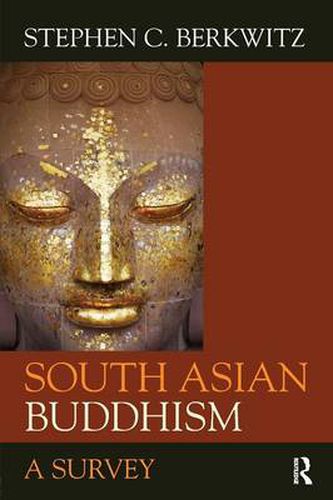 Cover image for South Asian Buddhism: A Survey