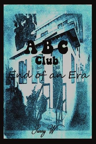 Cover image for ABC Club: End of an Era