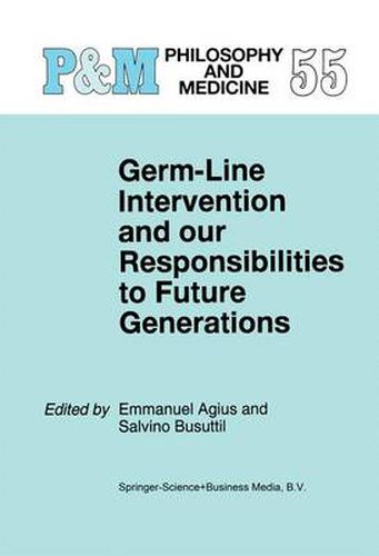 Cover image for Germ-Line Intervention and Our Responsibilities to Future Generations